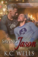 Saving Jason - K.C. Wells, Michael Craft, Meredith Russell