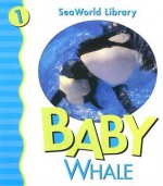 Baby Whale - Julie D. Shively