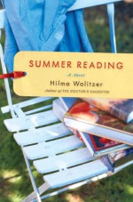 Summer Reading - Hilma Wolitzer