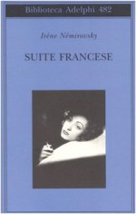 Suite francese - Irène Némirovsky, Denise Epstein, Olivier Rubinstein, Myriam Anissimov