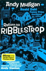 Return to Ribblestrop - Andy Mulligan