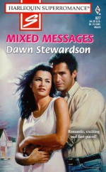 Mixed Messages - Dawn Stewardson