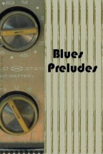 Blues Preludes - Matthew Ball