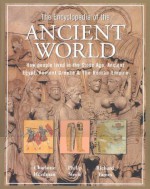 The Encyclopedia Of The Ancient World: How People Lived In The Stone Age, Ancient Egypt, Ancient Greece & The Roman Empire - Charlotte Hurdman, Philip Steele, Richard Tames