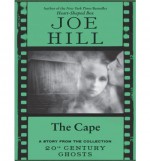 The Cape - Joe Hill, Zach Howard, Jason Ciaramella, Nelson Daniel