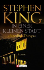 In einer kleinen Stadt "Needful Things" - Stephen King, Christel Wiemken