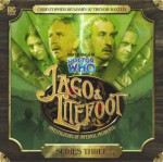 Jago and Litefoot: Series 3 - Andrew Lane, Justin Richards, John Dorney, Matthew Sweet