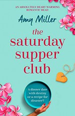 The Saturday Supper Club - Amy Miller