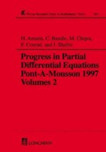 Progress in Partial Differential Equations: Pont-A-Mousson 1997, Volume 383 - Herbert Amann, Michel Chipot, C Bandle