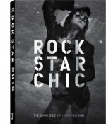 Rock Star Chic: The Dark Side of High Fashion - Patrice Farameh, Susanne Schaal