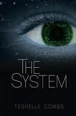 The System - Teshelle Combs