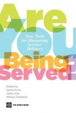 Are You Being Served?: New Tools For Measuring Service Delivery - Samia Amin