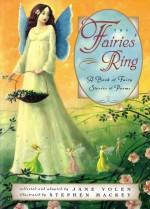 The Fairies' Ring - Jane Yolen, Stephen Mackey