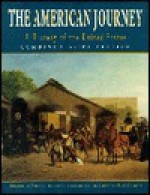 The American Journey, Combined Brief Edition - Robert M. Weir