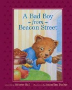 Bad Boy from Beacon Street - Webster Bull, Jacqueline Decker