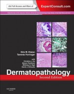 Dermatopathology - Tammie Ferringer, Dirk Elston