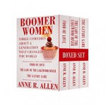 Boomer Women: Three Comedies About a Generation that Changed the World - Anne R. Allen