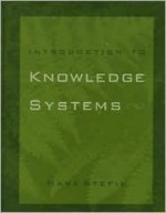 Introduction to Knowledge Systems - Mark Stefik, Stefik