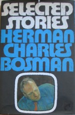 Selected stories - Herman Charles Bosman