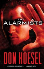 Alarmists, The - Don Hoesel