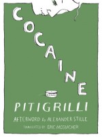 Cocaine - Pitigrilli, Eric Mosbacher, Alexander Stille