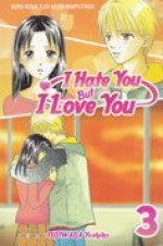 I Hate You But I Love You, Vol. 3 - Yoshiko Fujiwara