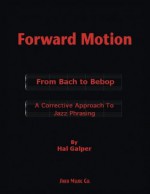 Forward Motion - Sher Music, Hal Galper