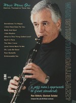Ron Odrich Plays Standards Plus You: Clarinet Play-Along Pack - Ron Odrich, Hal Leonard Publishing Corporation