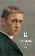 L’Éternel mari - Fyodor Dostoyevsky, André Marcowicz