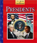 Time for Learning: Presidents - Melissa Blackwell Burke