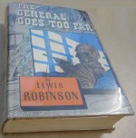 The General Goes Too Far - Lewis Robinson, George Limnelius