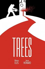 Trees #8 - Warren Ellis, Jason Howard