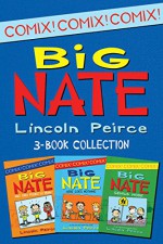 Big Nate Comics 3-Book Collection: What Could Possibly Go Wrong?, Here Goes Nothing, Genius Mode (Big Nate Comix) - Lincoln Peirce