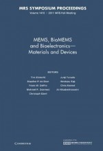 Mems, Biomems and Bioelectronics - Materials and Devices: Volume 1415 - Martin P. de Boer, Frank W. Delrio, Mehmet R. Dokmeci, Christoph Eberl, Junji Fukuda, Hirokazu Kaji, Chris Keimel, Ali Khademhosseini, Tim Albrecht