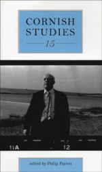 Cornish Studies 15 - Philip J. Payton