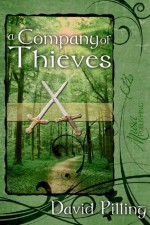 A Company of Thieves (The John Swale Chronicles) - David Pilling