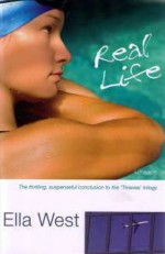 Real Life - Ella West