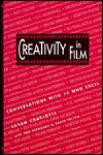 Creativity in Film - Susan Charlotte, Tom Ferguson