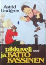 Pikkuveli ja Katto-Kassinen (Katto-Kassinen, #1) - Astrid Lindgren, Ilon Wikland, Laila Järvinen