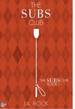 The Subs Club - J.A. Rock