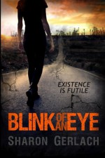 Blink of an Eye (The Revenant Chronicles) - Sharon Gerlach