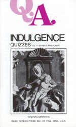 Indulgence Quizzes: Quizzes to a Street Preacher - Leslie Rumble