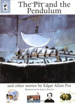 The Pit and the Pendulum and Other Stories - Edgar Allan Poe, James Prunier