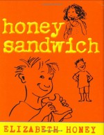 Honey Sandwich - Elizabeth Honey