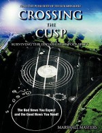 Crossing the Cusp: Surviving the Edgar Cayce Pole Shift - Marshall Masters