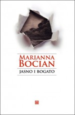 Jasno i bogato - Marianna Bocian