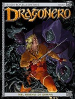 Dragonero n. 7: Nel regno di Zehfir - Stefano Vietti, Francesco Rizzato, Giuseppe Matteoni