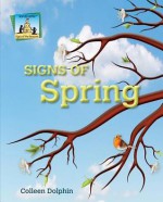 Signs of Spring - Colleen Dolphin