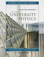 Student Solutions Manual For University Physics Vols 2 And 3 For University Physics With Modern Physics With Mastering Physics(Tm) - Hugh D. Young, Lewis Ford, Roger A. Freedman