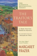 The Traitor's Tale - Margaret Frazer